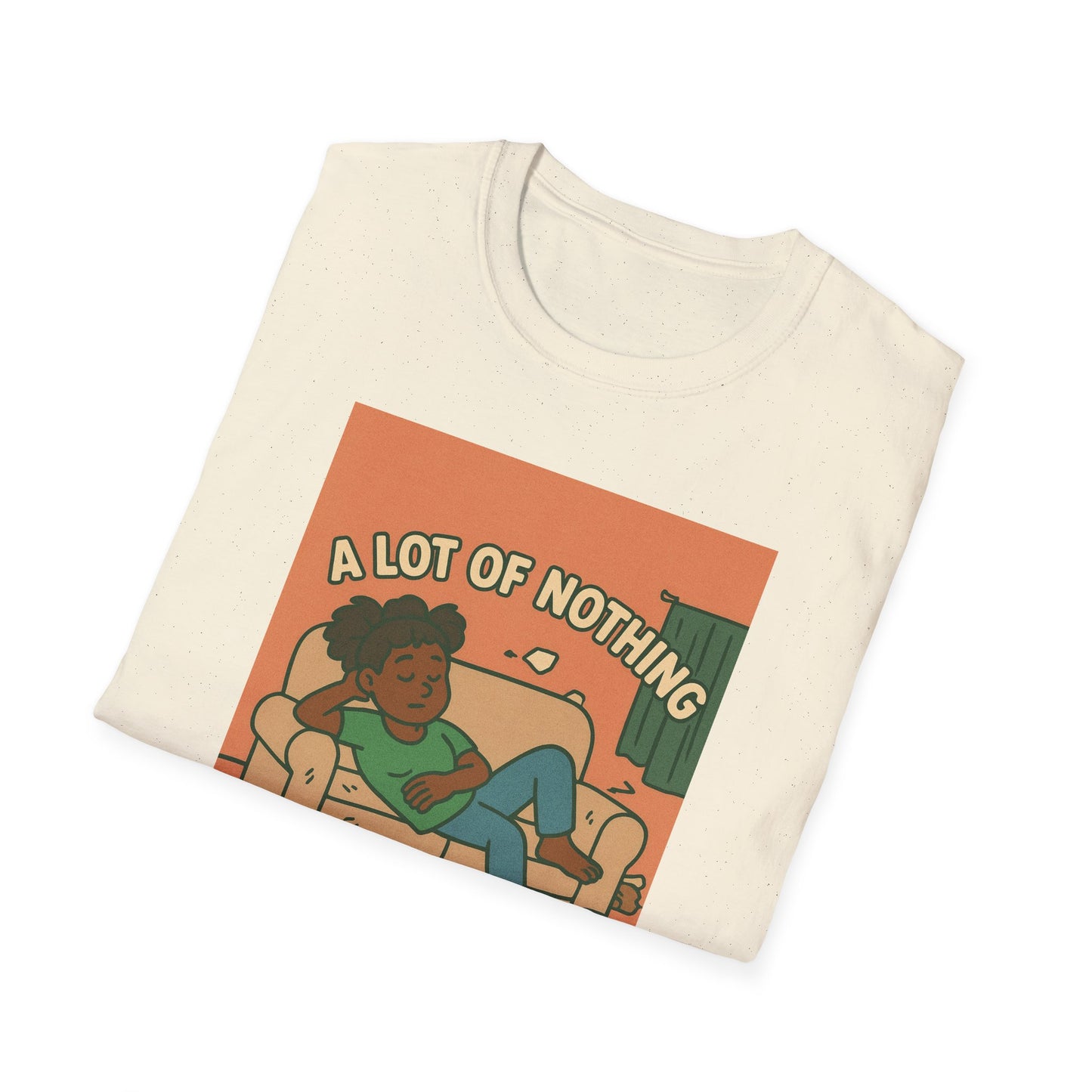 Chill Vibes T-Shirt, A Lot of Nothing Graphic Tee, Lazy Day Outfit, Relaxation Gift, Couch Potato Shirt, Casual Wear