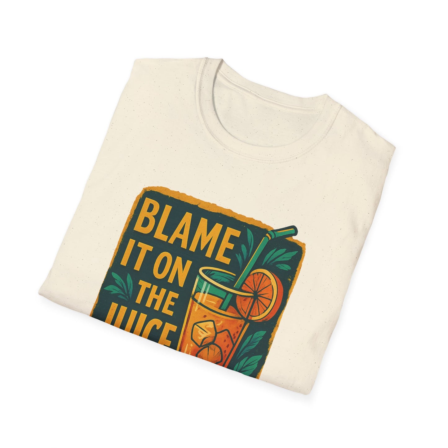 Blame It on the Juice Unisex Softstyle T-Shirt, Fun Summer Tee, Tropical Graphic Shirt, Gift for Juice Lovers, Casual Cool Top
