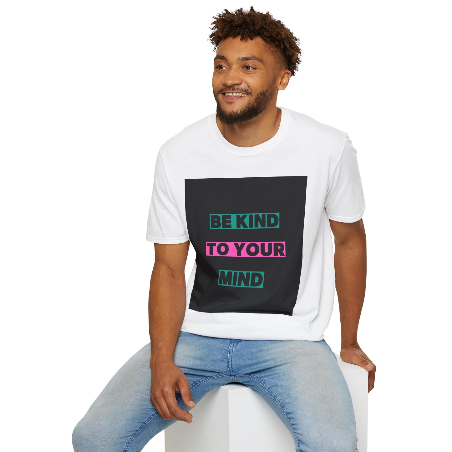 Be Kind to Your Mind T-Shirt - Unisex Softstyle Tee for Positive Vibes