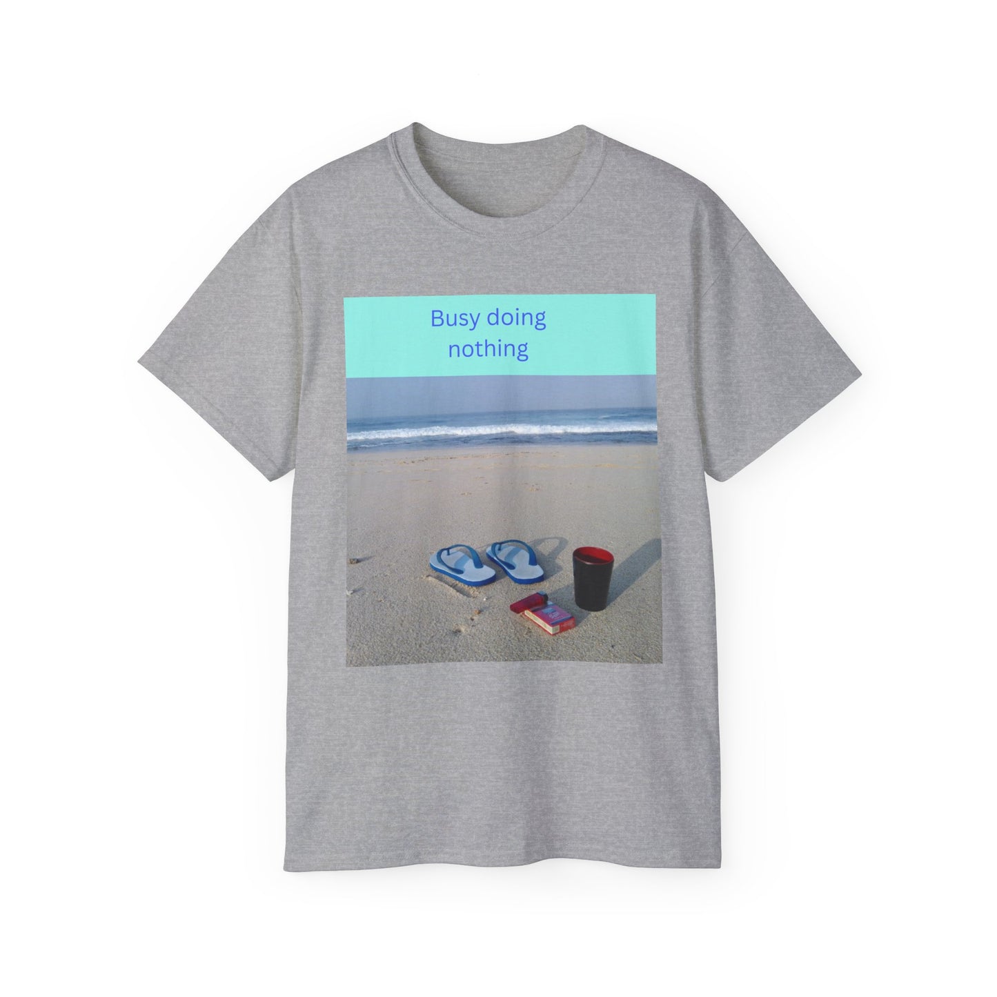 Busy Doing Nothing Unisex Ultra Cotton Tee - Chill Beach Vibes Shirt