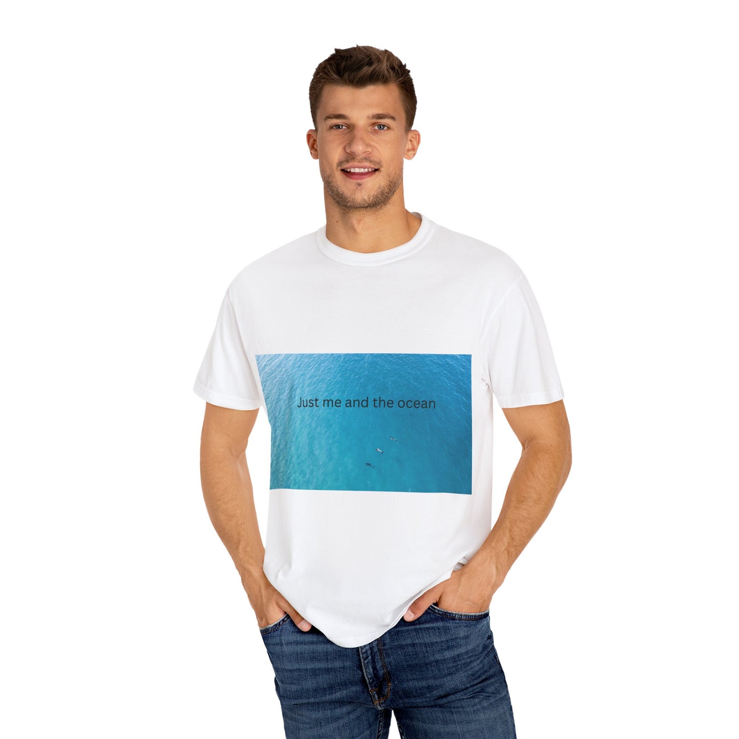 Ocean Vibes Unisex Garment-Dyed T-Shirt - 'Just Me and the Ocean'