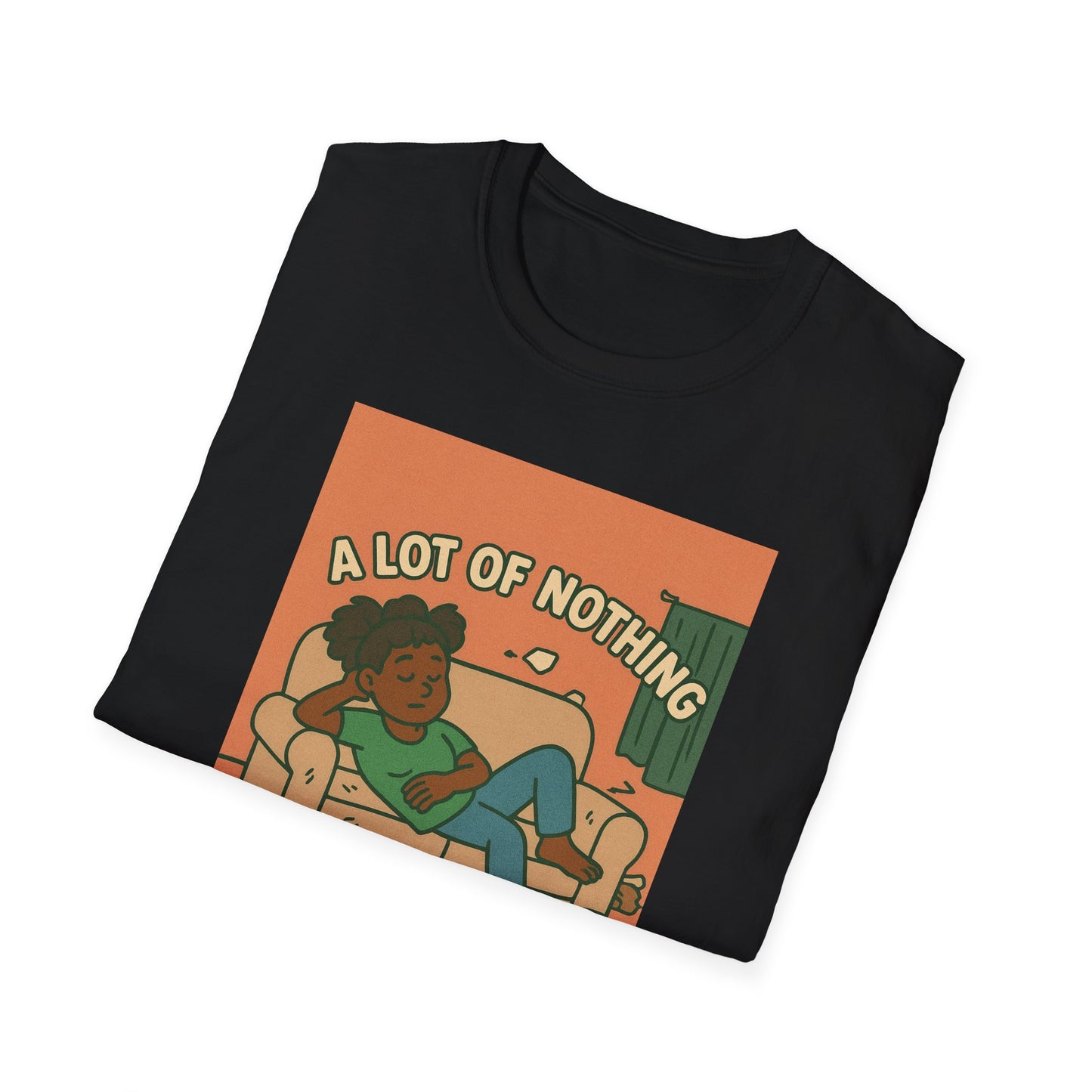Chill Vibes T-Shirt, A Lot of Nothing Graphic Tee, Lazy Day Outfit, Relaxation Gift, Couch Potato Shirt, Casual Wear
