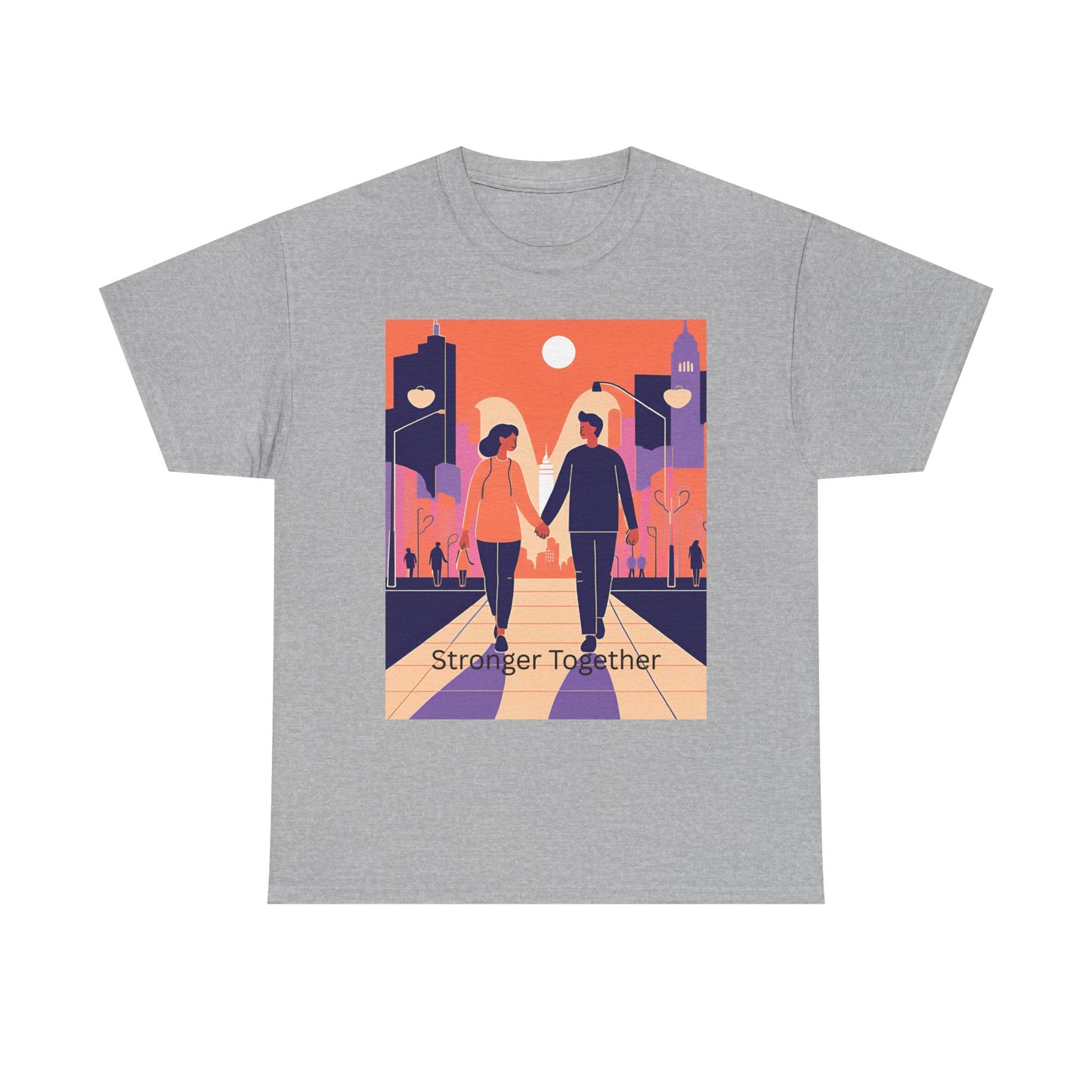 Stronger Together Unisex Heavy Cotton Tee - Cute Couples Graphic Tee for Love & Togetherness