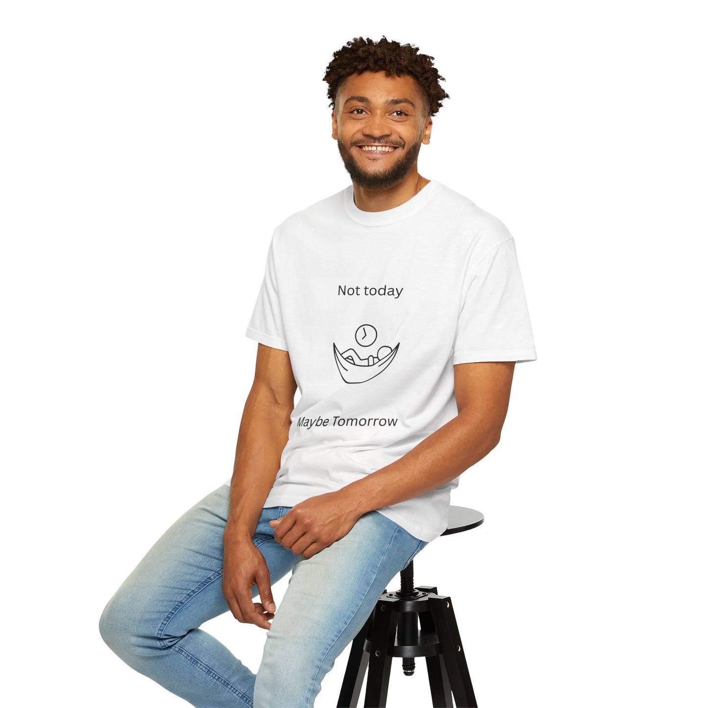 Chill Vibes Unisex T-Shirt - 'Not Today, Maybe Tomorrow'