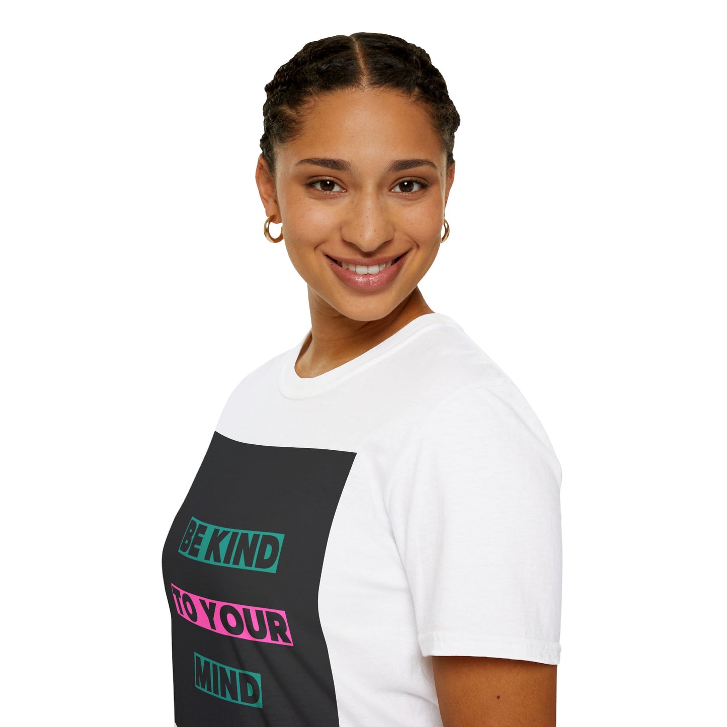 Be Kind to Your Mind T-Shirt - Unisex Softstyle Tee for Positive Vibes