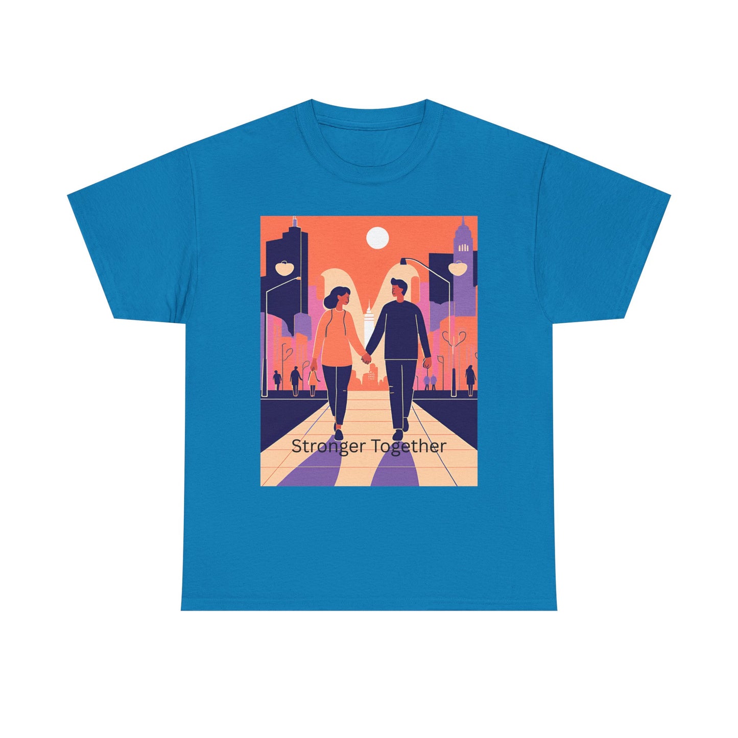 Stronger Together Unisex Heavy Cotton Tee - Cute Couples Graphic Tee for Love & Togetherness