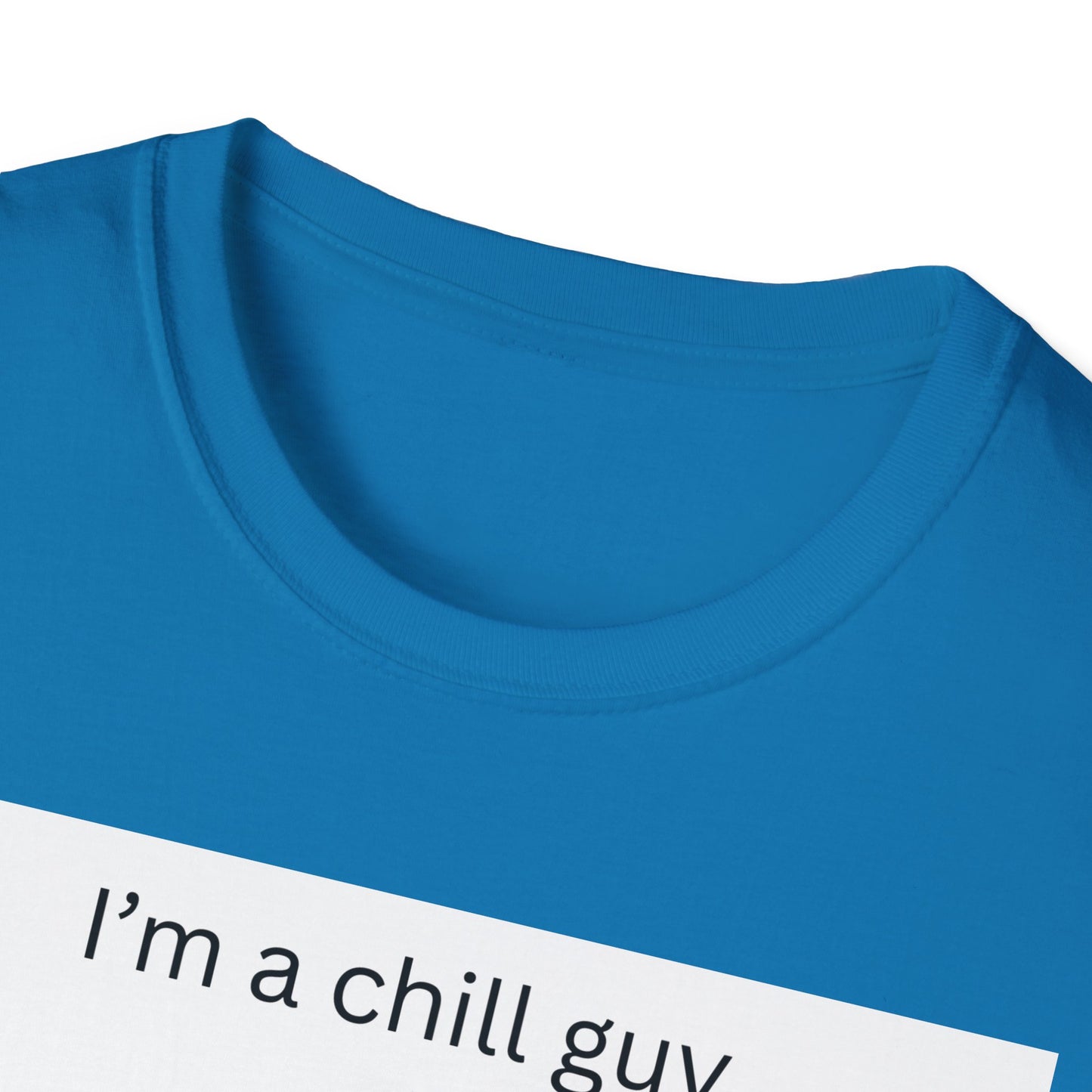Chill Guy Unisex Softstyle T-Shirt - Relaxed Graphic Tee for Casual Wear