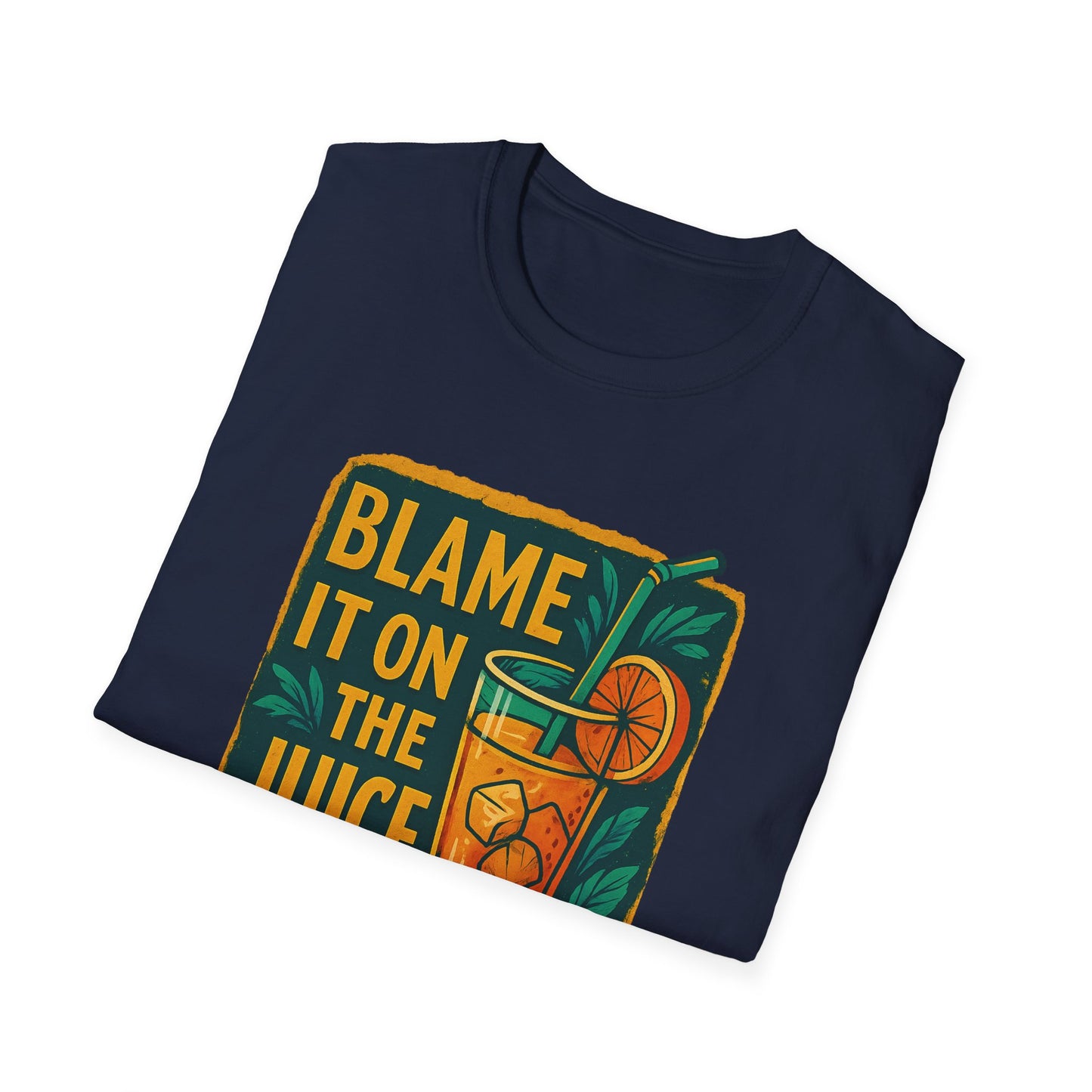 Blame It on the Juice Unisex Softstyle T-Shirt, Fun Summer Tee, Tropical Graphic Shirt, Gift for Juice Lovers, Casual Cool Top