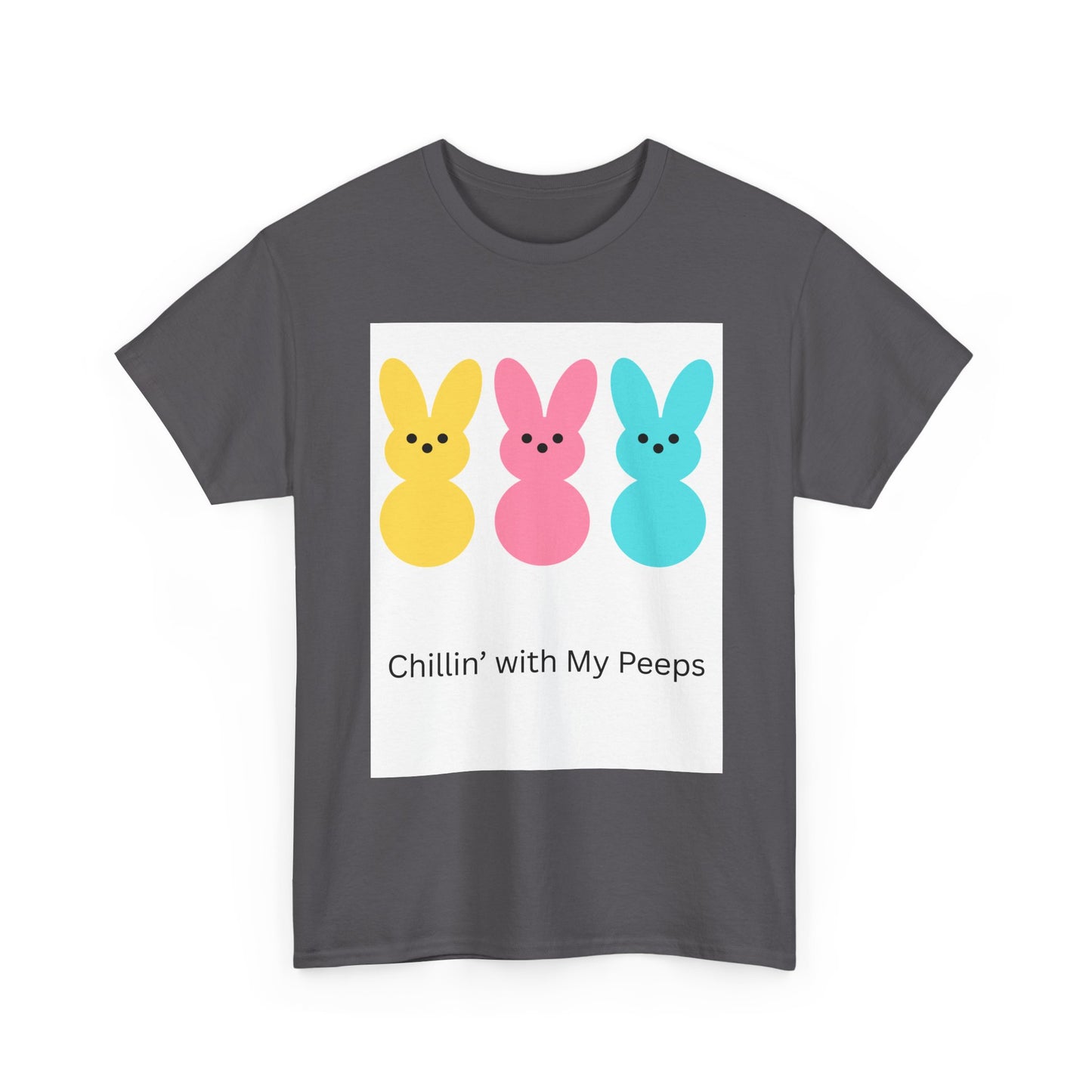 Chillin' with My Peeps Easter Tee