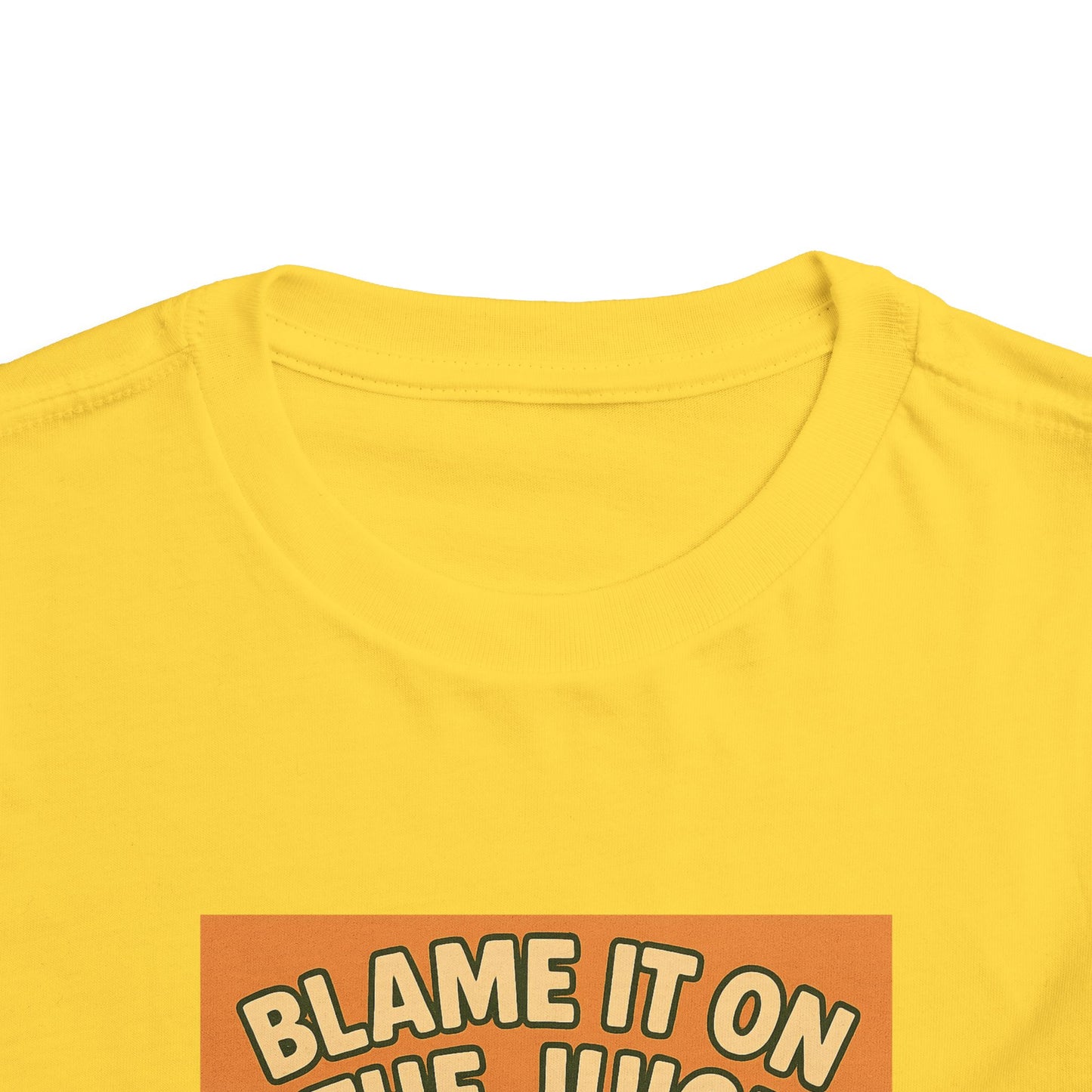 Blame It On The Juice Toddler Tee
