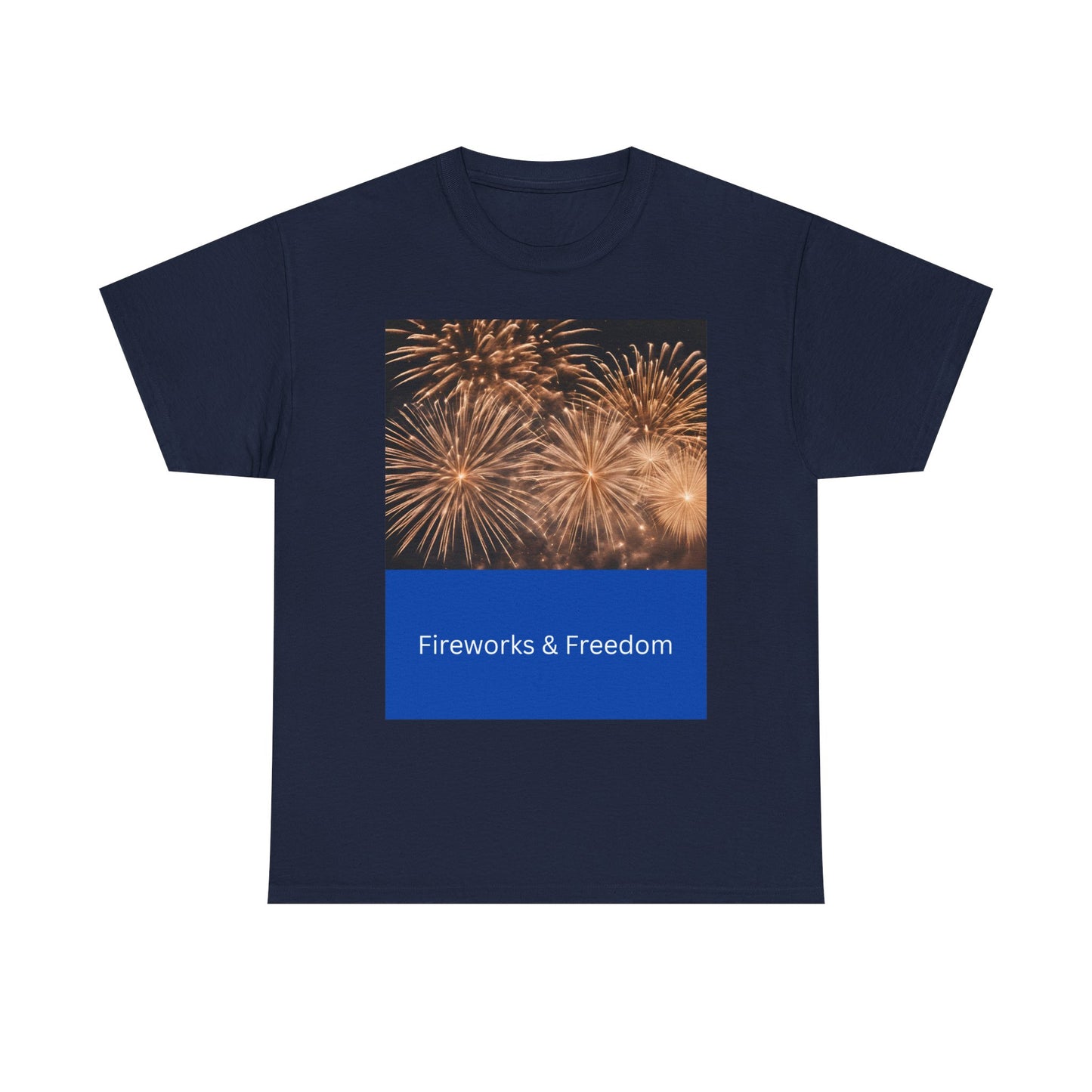 Fireworks & Freedom T-Shirt — American Flag Fourth of July Tee