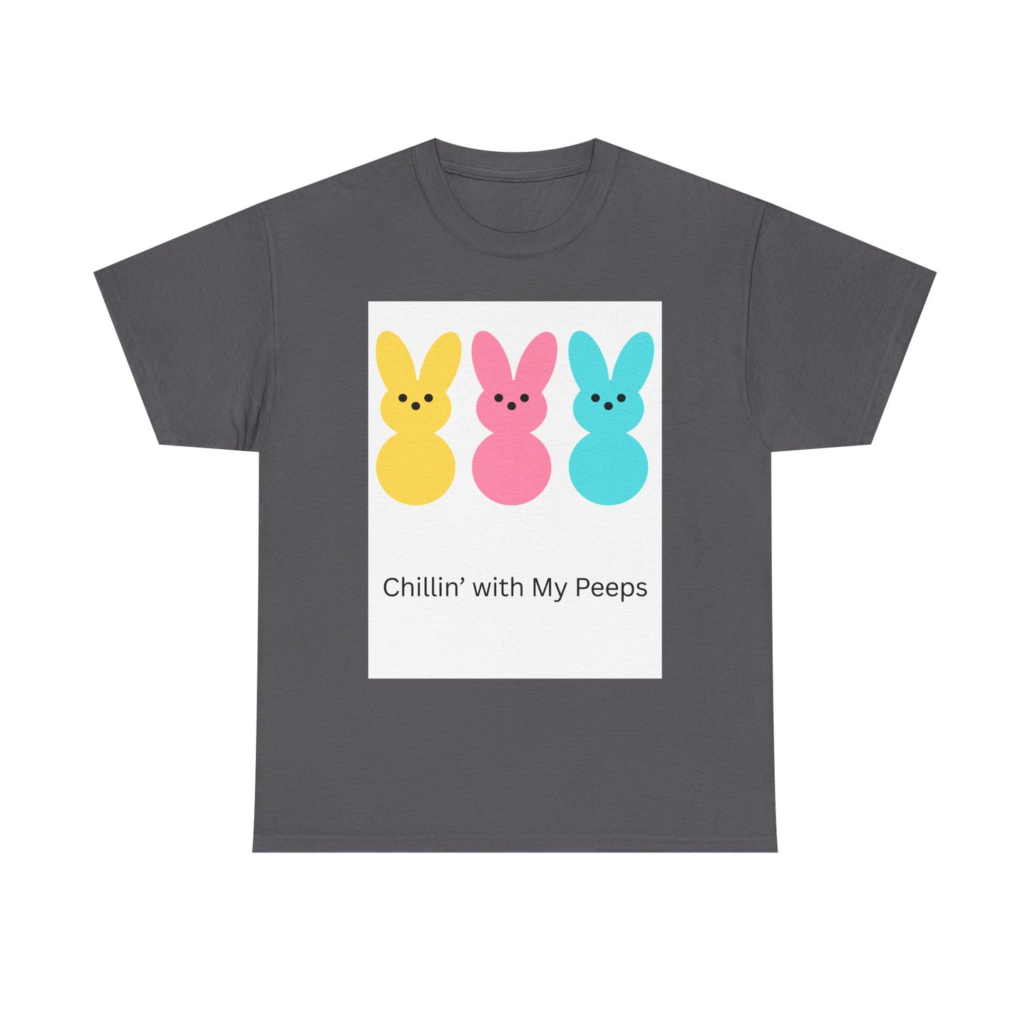 Chillin' with My Peeps Easter Tee