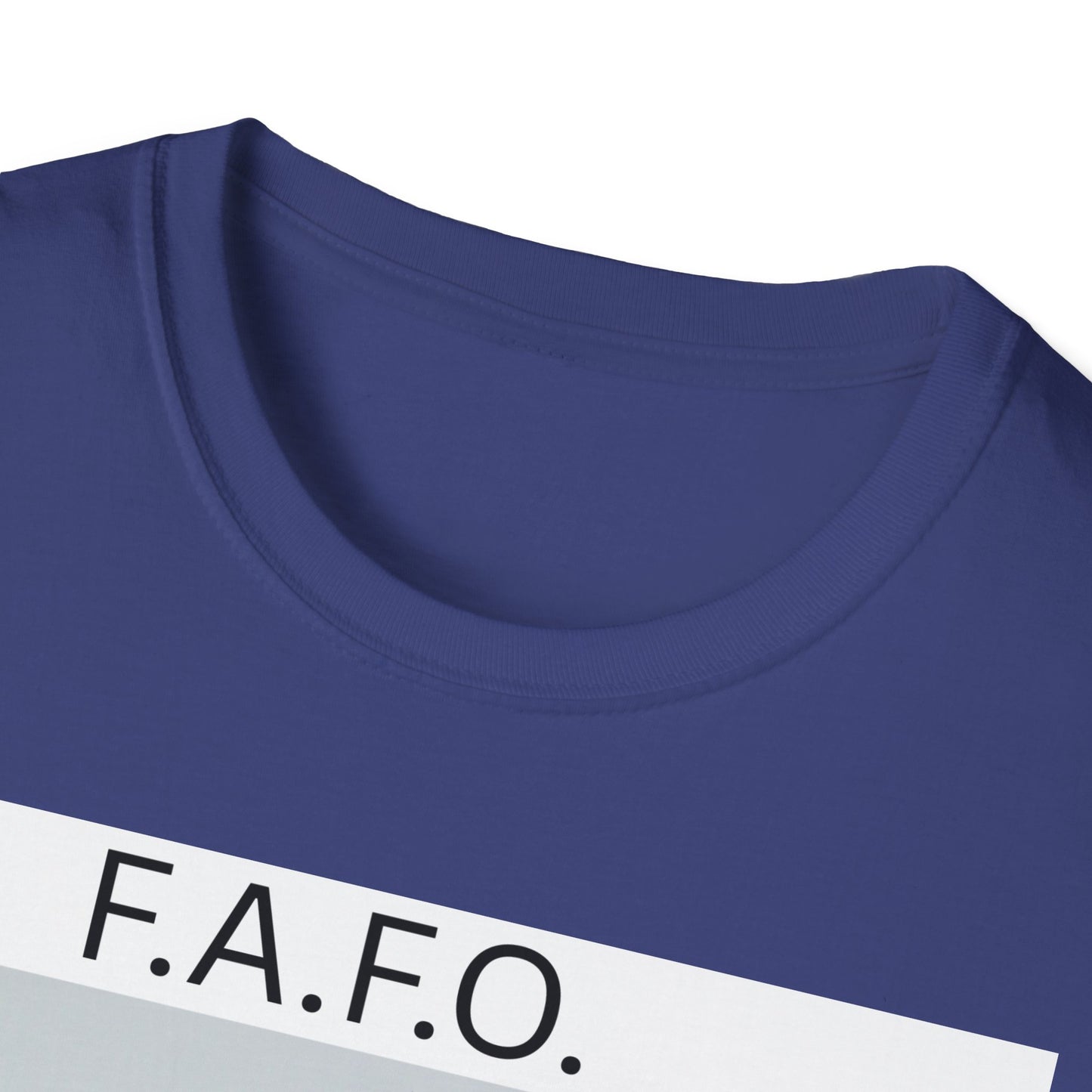 F.A.F.O. Unisex Softstyle T-Shirt - Trendy Graphic Tee for Financial Enthusiasts