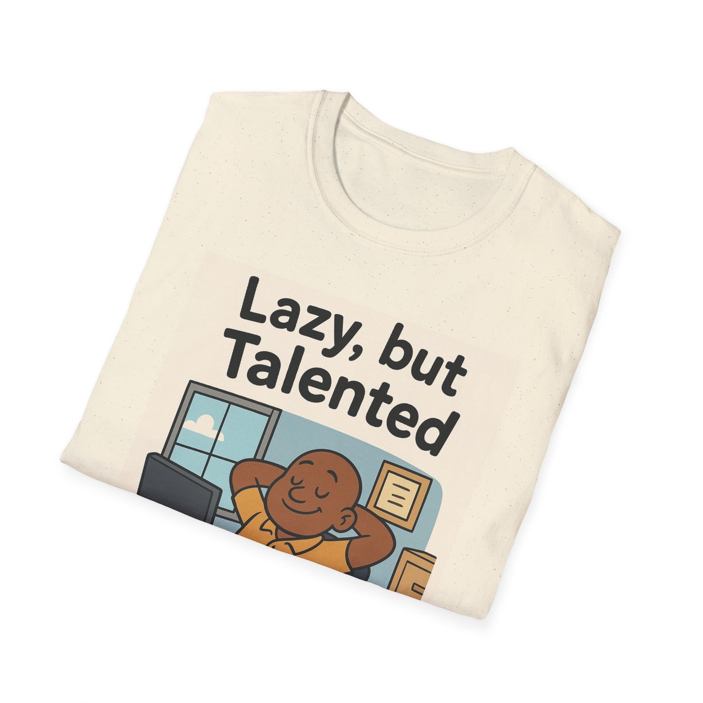 Lazy But Talented Unisex Softstyle T-Shirt