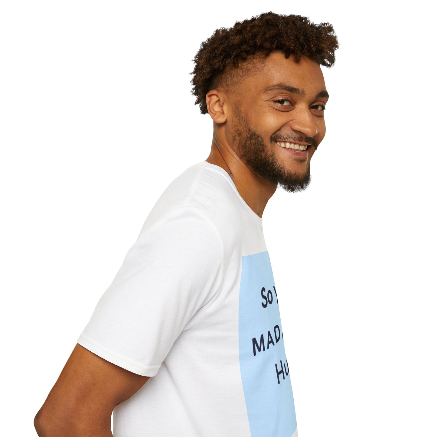 Funny Unisex T-Shirt - "So you MAD, MAD Huh?" - Casual Humor Tee