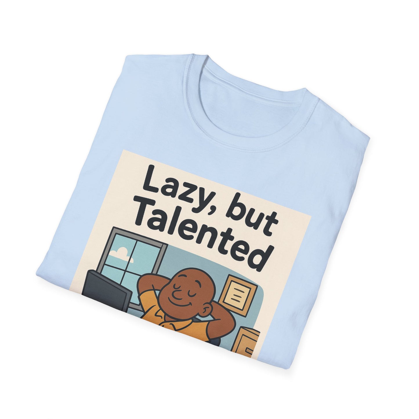 Lazy But Talented Unisex Softstyle T-Shirt