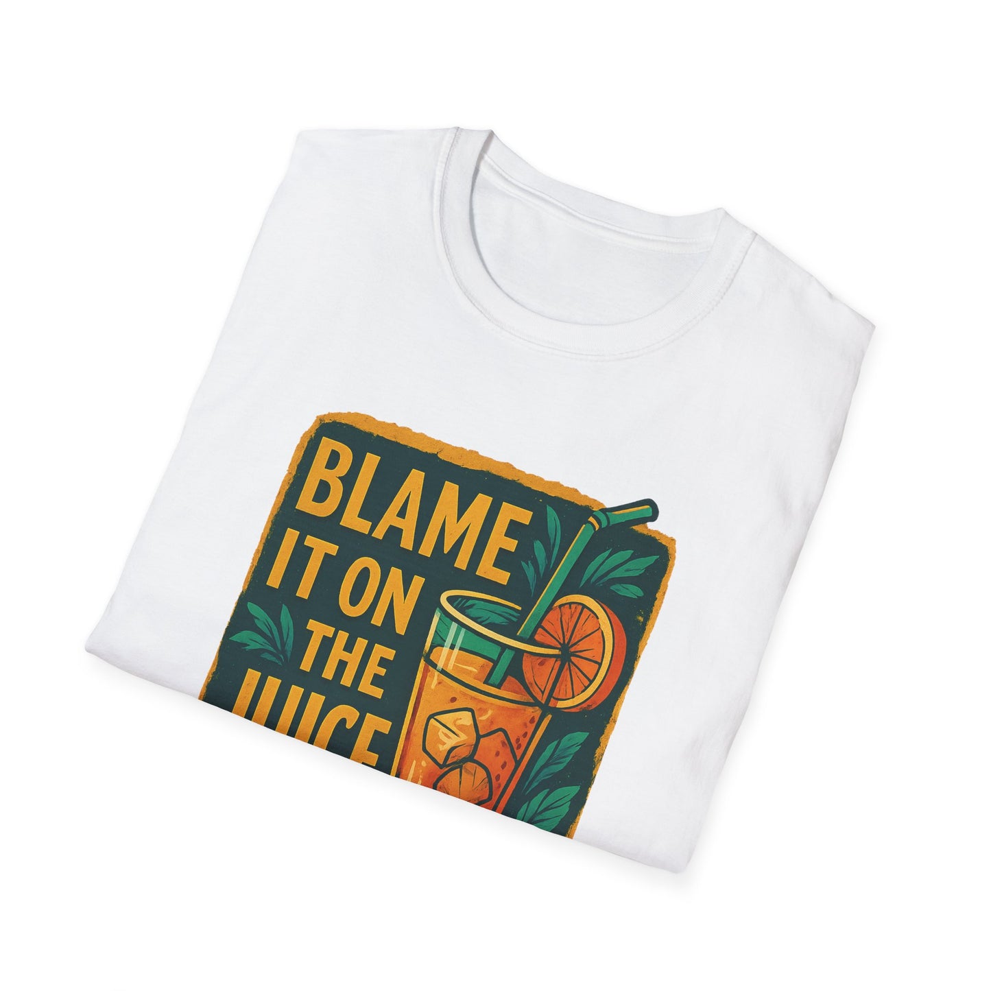 Blame It on the Juice Unisex Softstyle T-Shirt, Fun Summer Tee, Tropical Graphic Shirt, Gift for Juice Lovers, Casual Cool Top