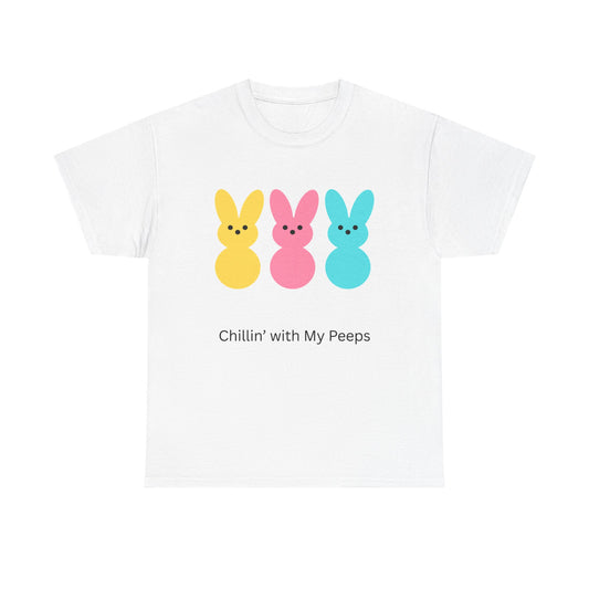 Chillin' with My Peeps Easter Tee