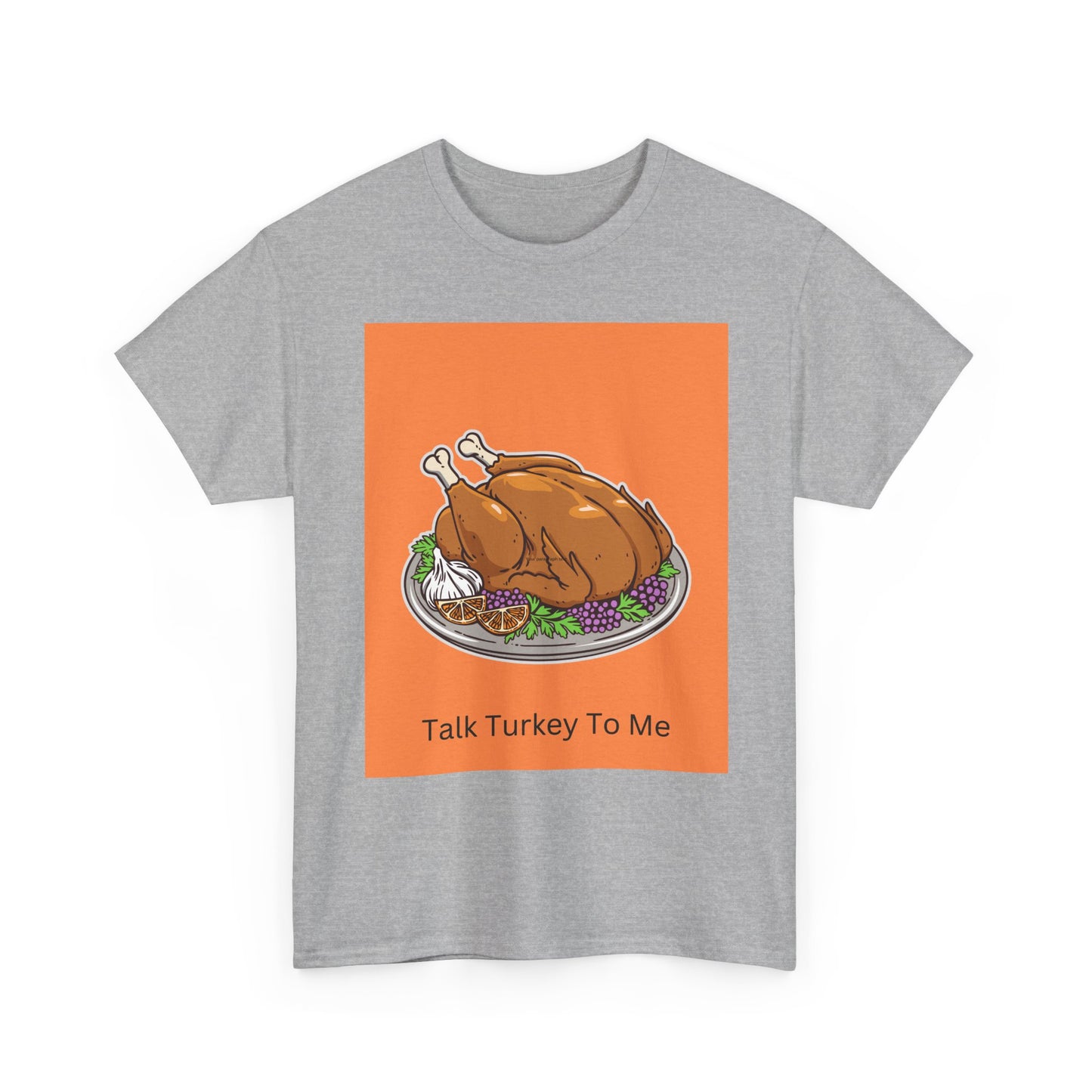Thanksgiving Turkey T-Shirt – 'Talk Turkey To Me' Funny Holiday Tee