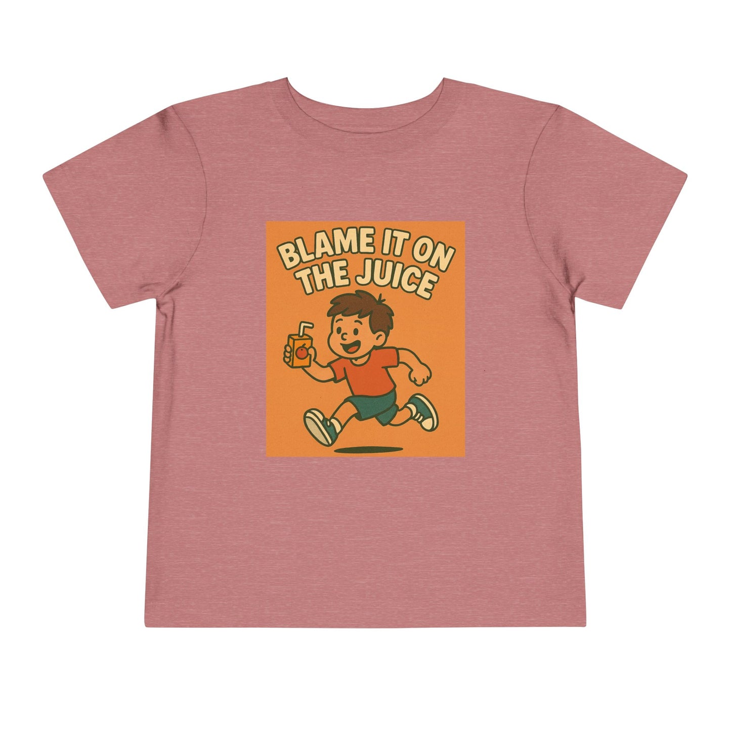 Blame It On The Juice Toddler Tee