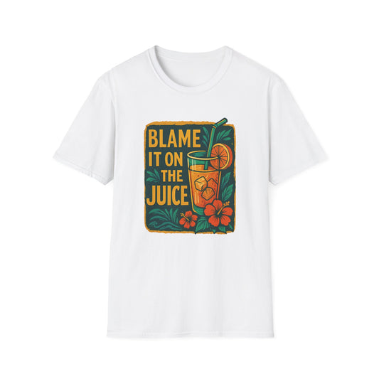 Blame It on the Juice Unisex Softstyle T-Shirt, Fun Summer Tee, Tropical Graphic Shirt, Gift for Juice Lovers, Casual Cool Top