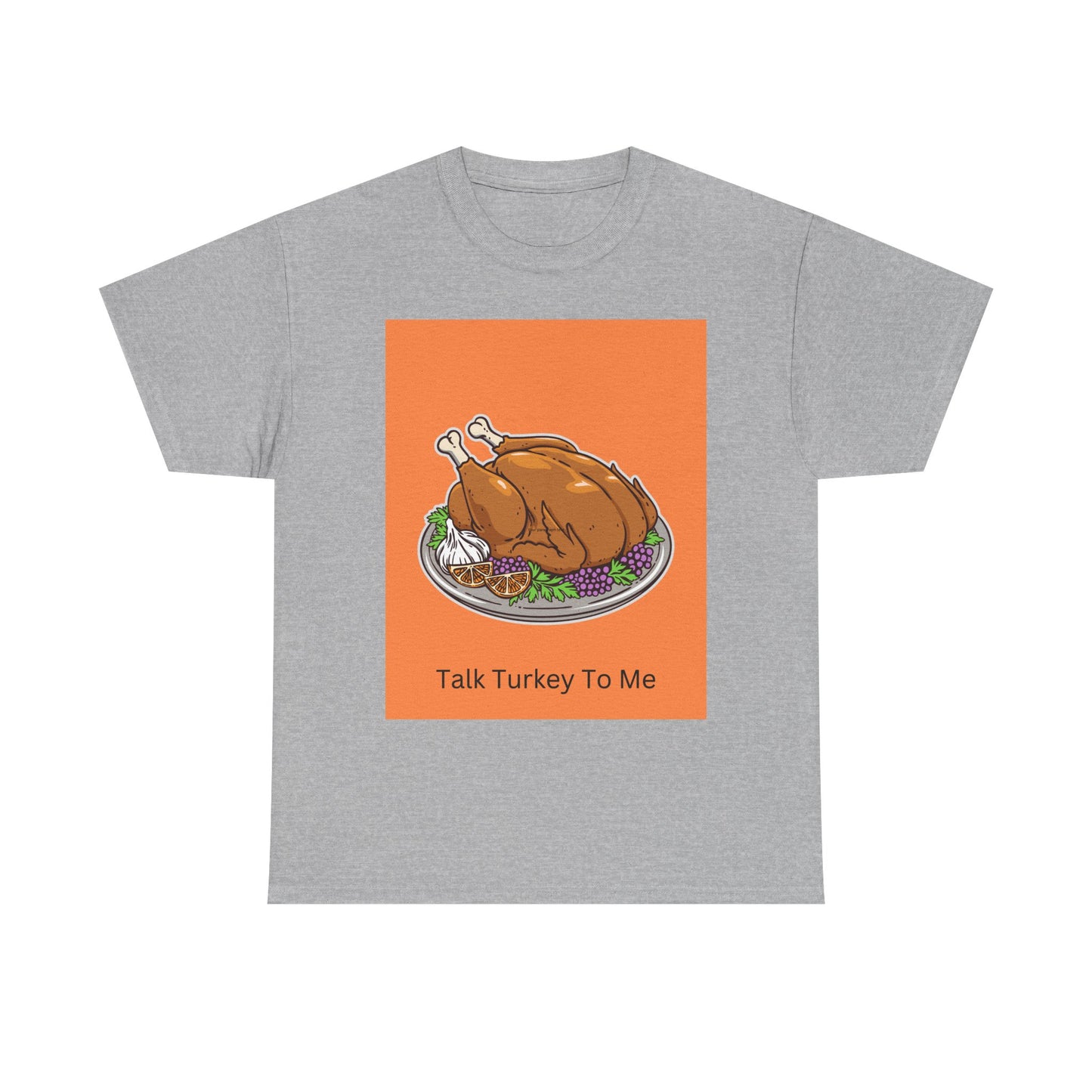Thanksgiving Turkey T-Shirt – 'Talk Turkey To Me' Funny Holiday Tee