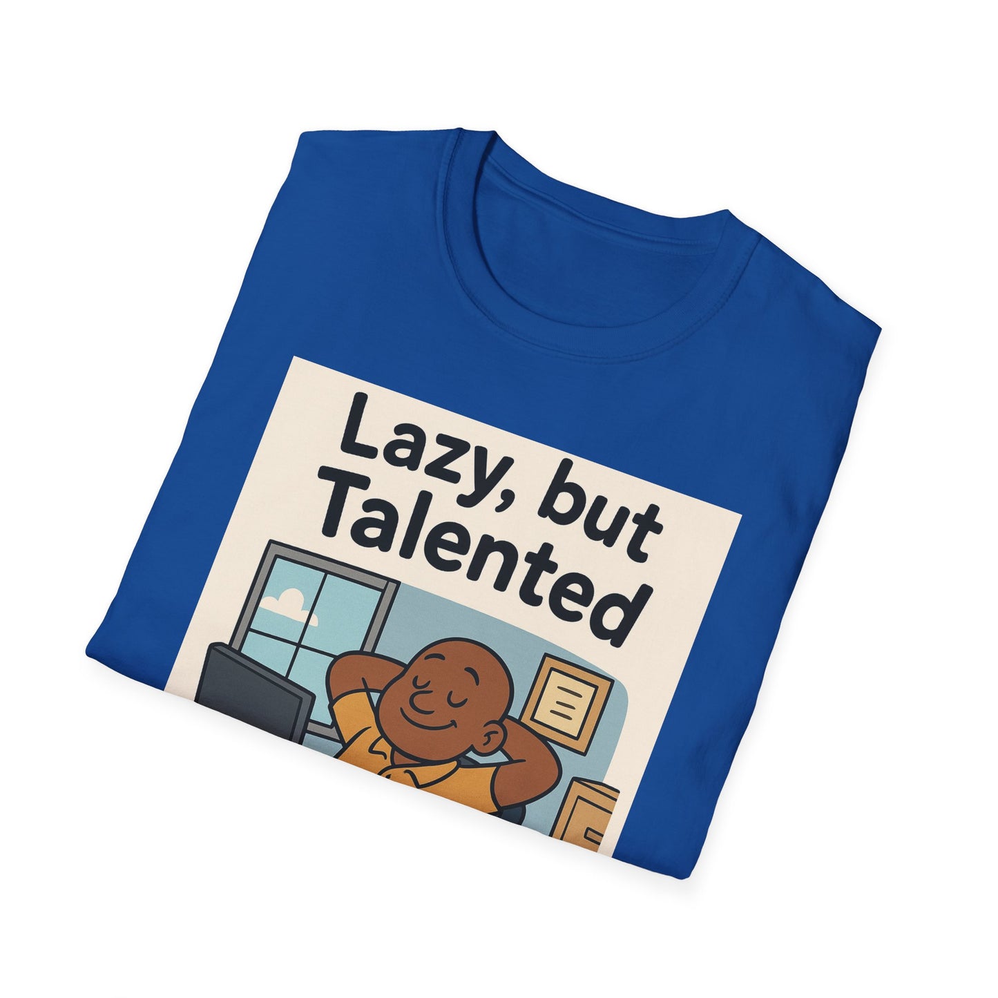 Lazy But Talented Unisex Softstyle T-Shirt