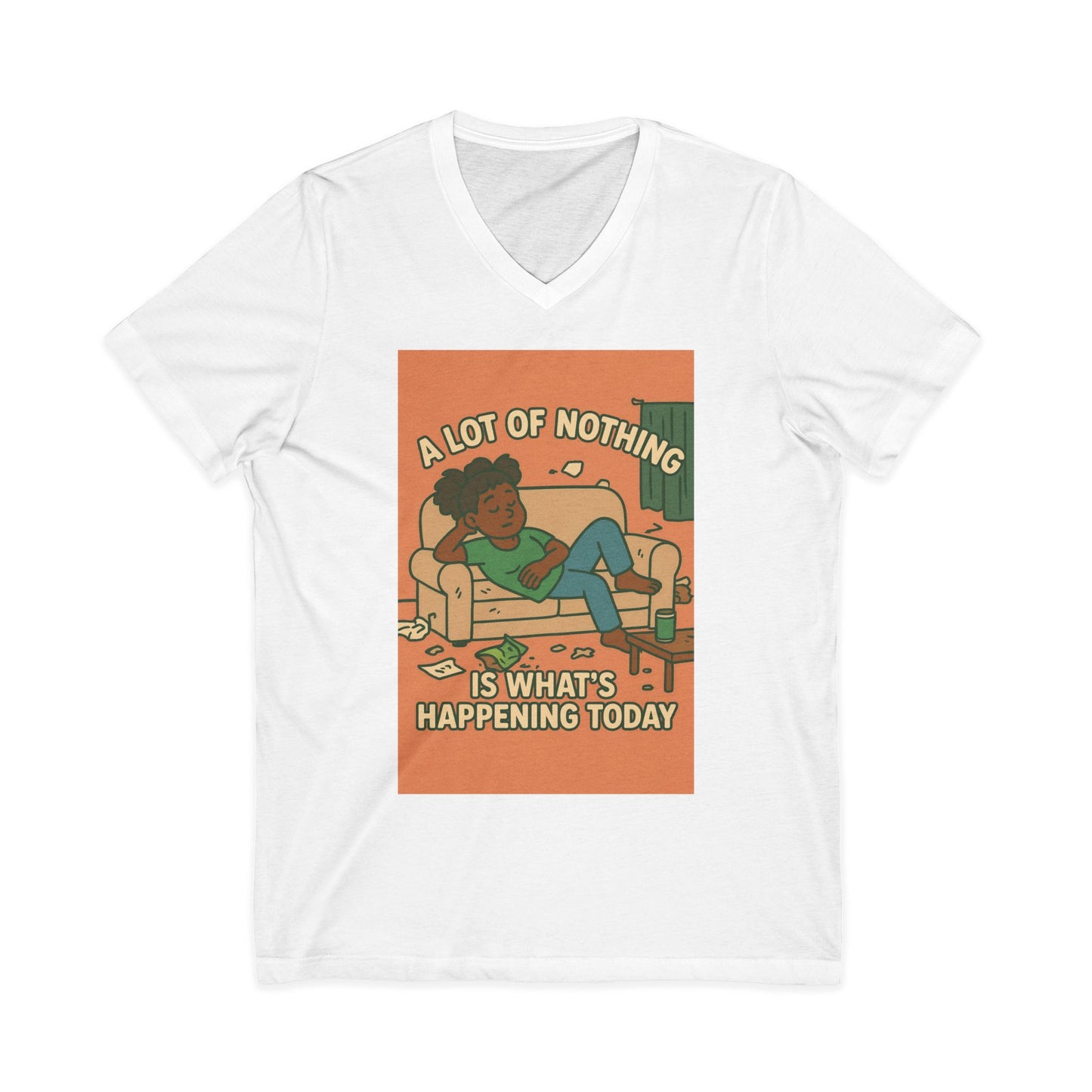 Relaxing V-Neck Tee - A Lot of Nothing, Comfortable Casual Wear, Relaxation Shirt, Gift for Homebodies, Weekend Vibes Tee