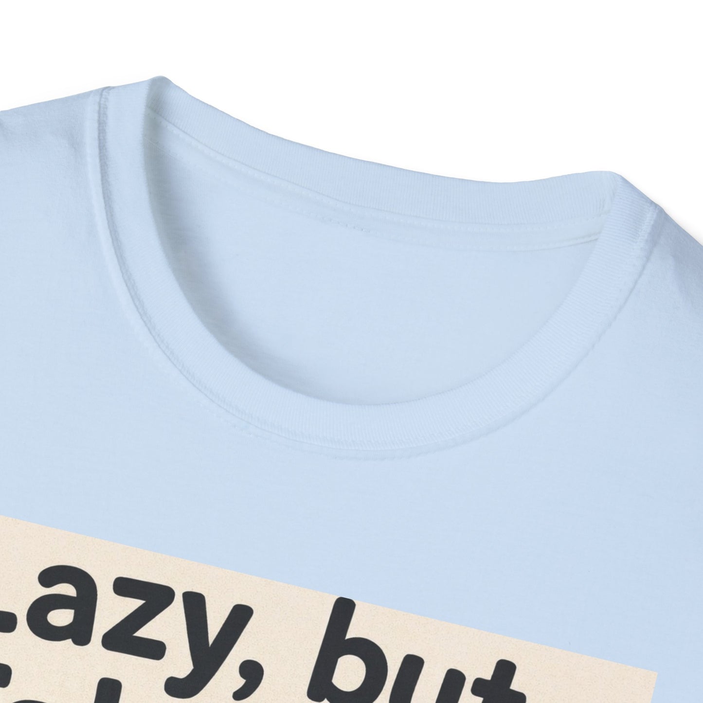 Lazy but Talented T-Shirt — Funny Cute Office Graphic Tee