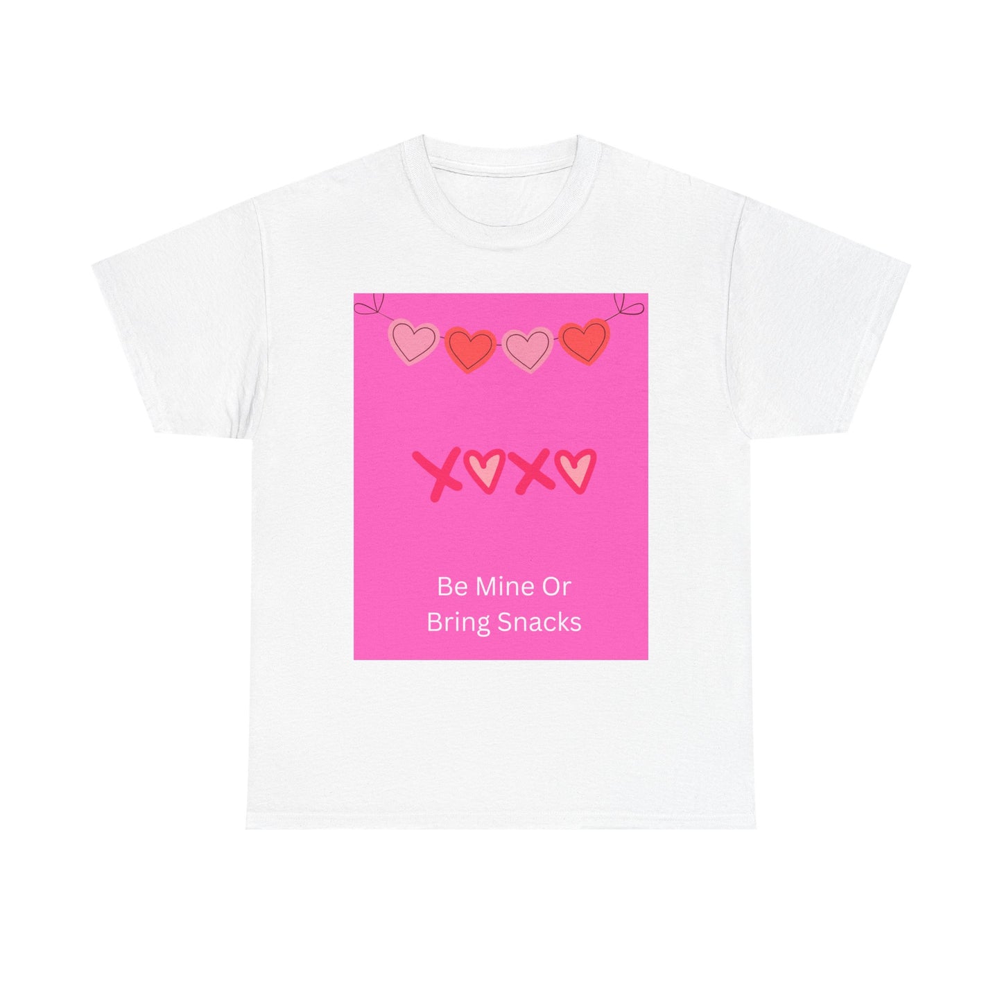 Valentine Tee — “Be Mine Or Bring Snacks” Heart Graphic T-Shirt