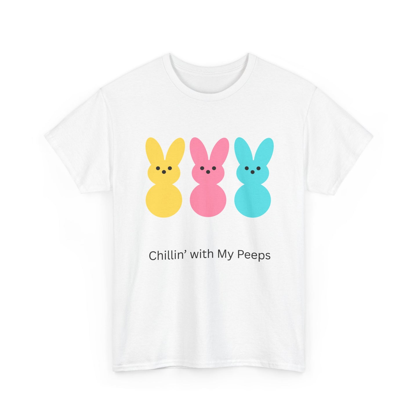 Chillin' with My Peeps Easter Tee