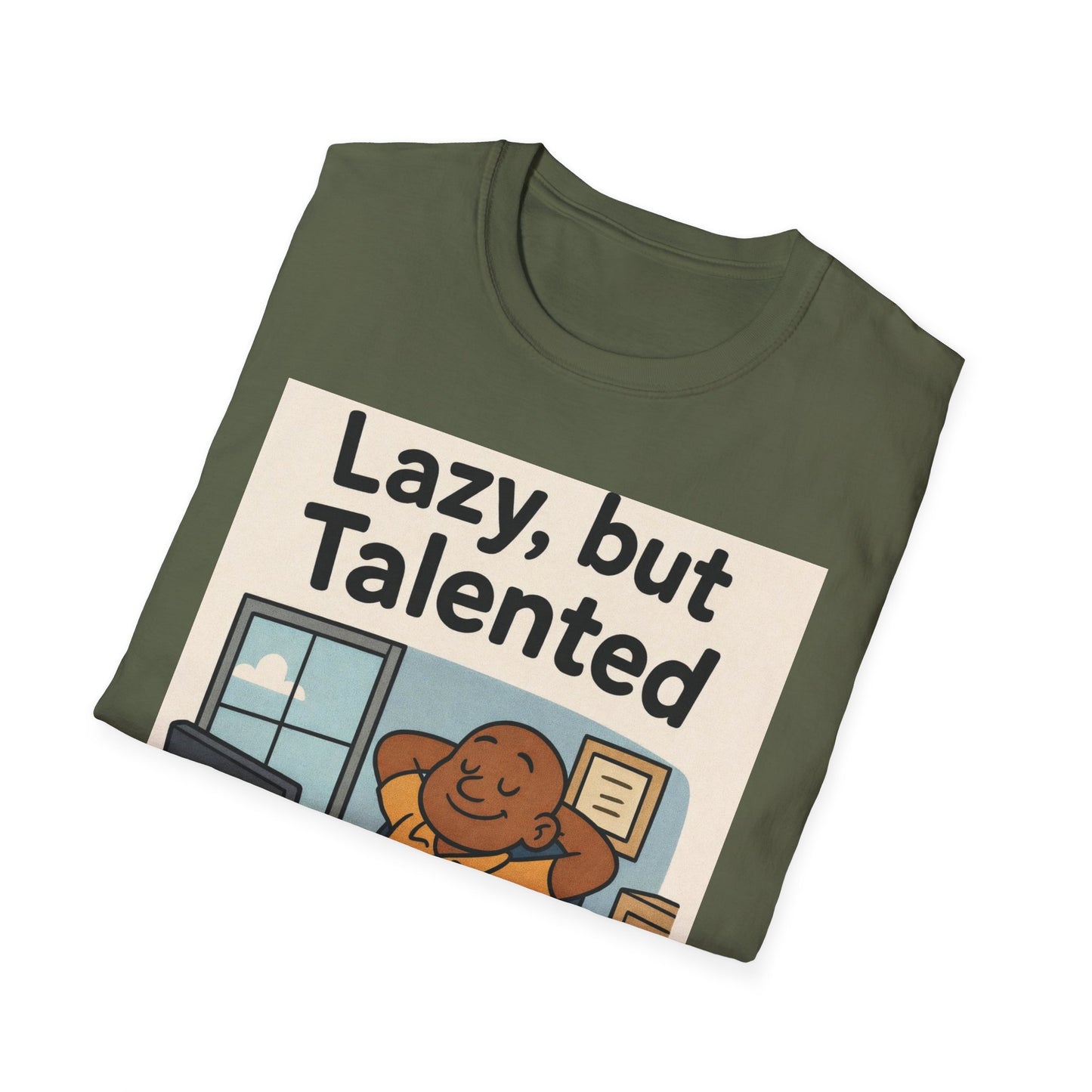 Lazy but Talented T-Shirt — Funny Cute Office Graphic Tee