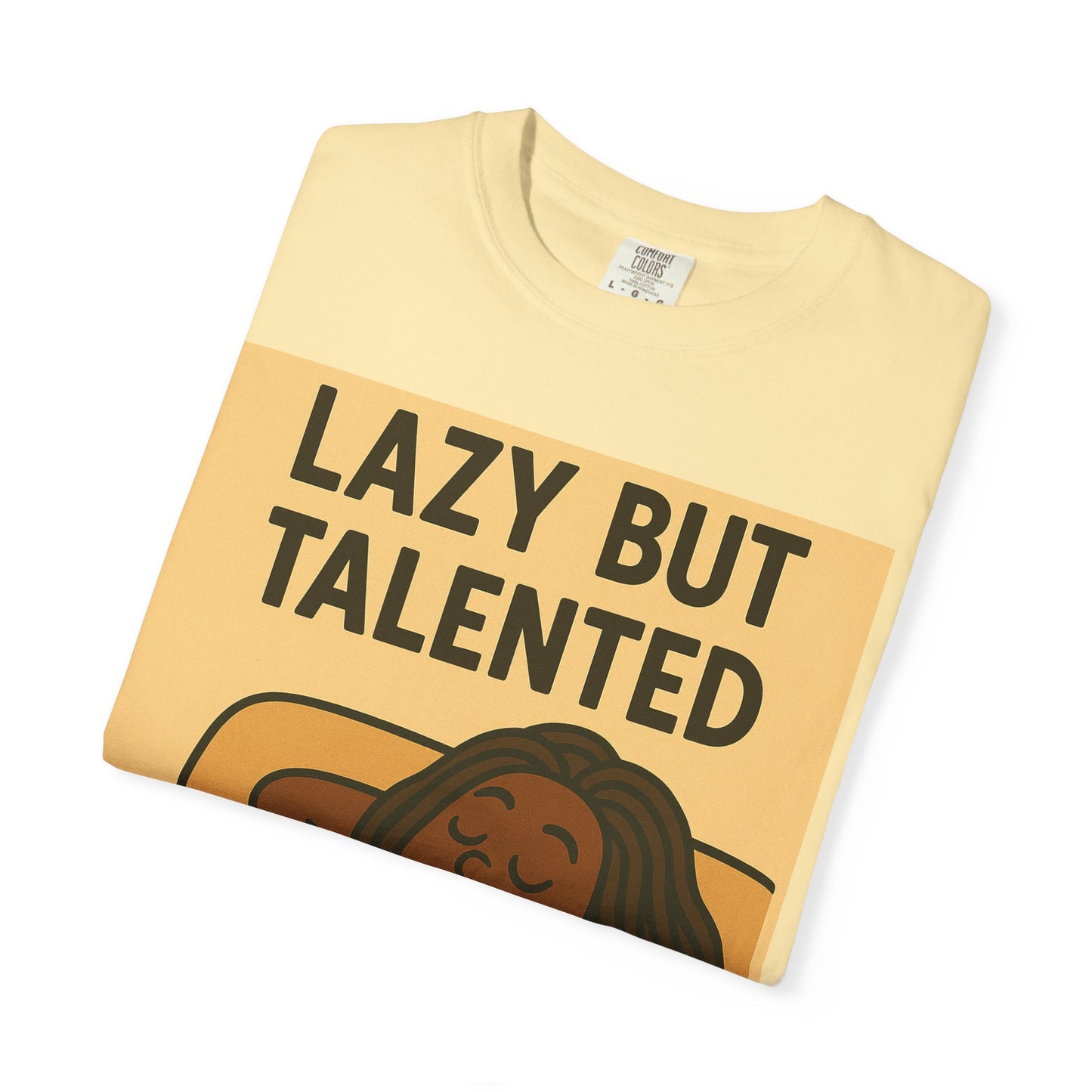 Lazy But Talented Unisex T-Shirt - Comfortable and Fun Tee for Relaxed Days