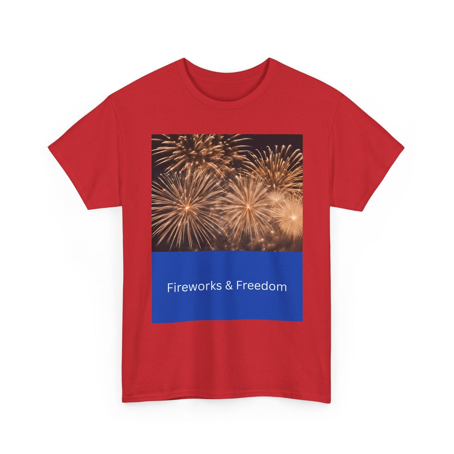 Fireworks & Freedom T-Shirt — American Flag Fourth of July Tee