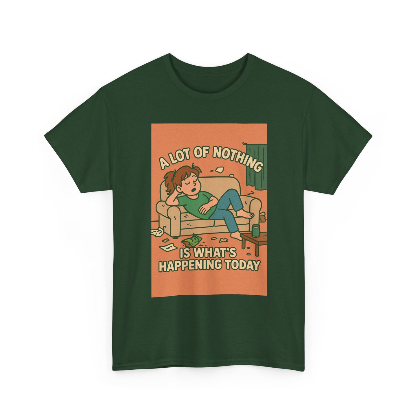 Casual Humor Tee - "A Lot of Nothing Is What's Happening Today" - Perfect for Relaxing Days, Gift for Friends, Self-Care, Chill Vibes, [...]