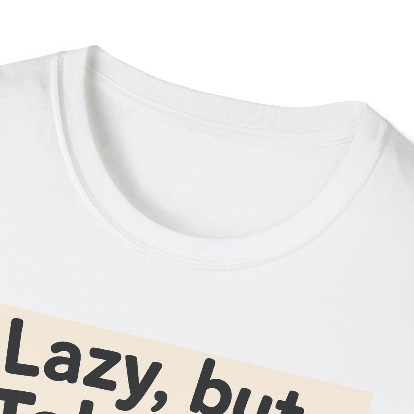 Lazy But Talented Unisex Softstyle T-Shirt