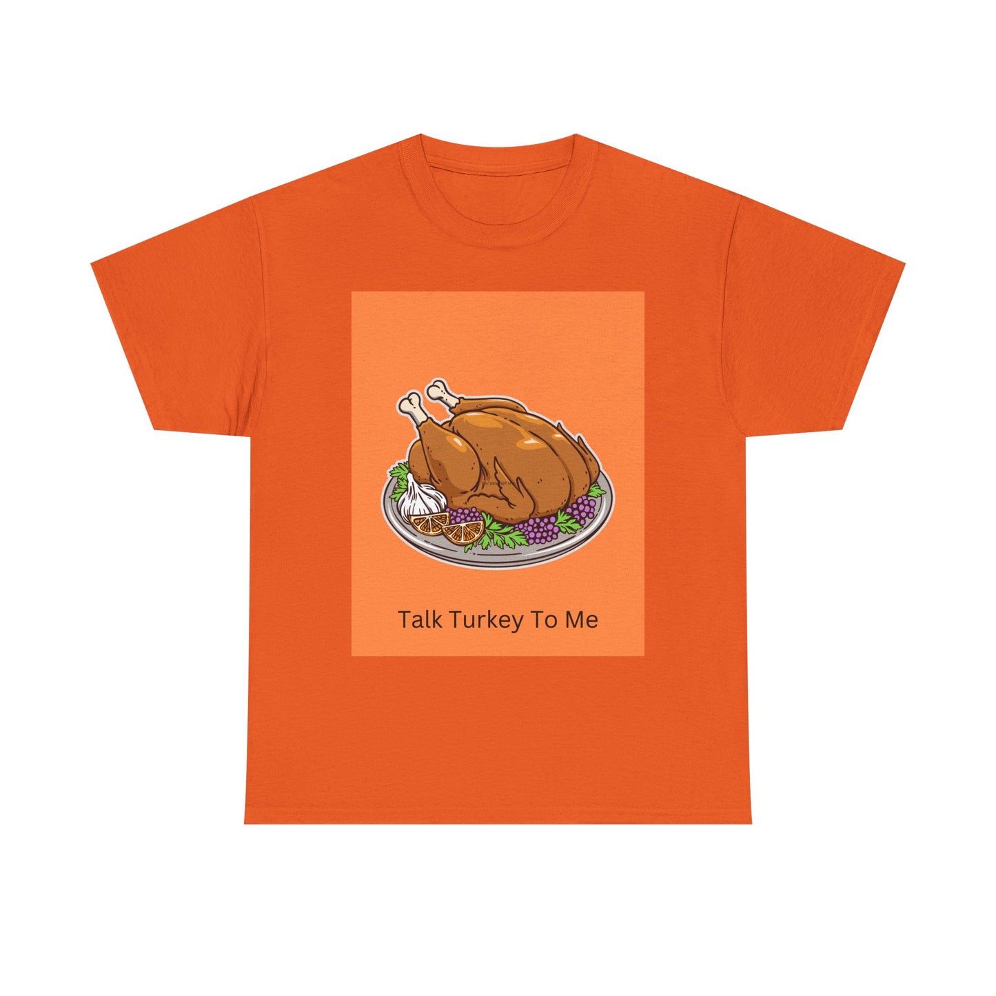 Thanksgiving Turkey T-Shirt – 'Talk Turkey To Me' Funny Holiday Tee
