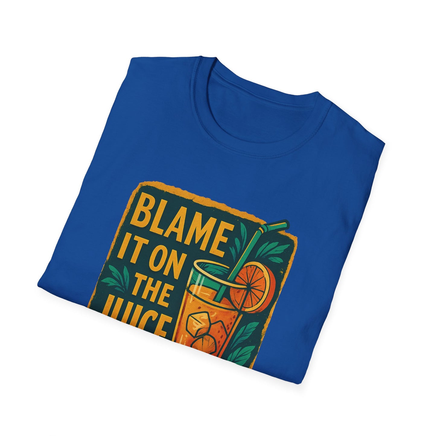 Blame It on the Juice Unisex Softstyle T-Shirt, Fun Summer Tee, Tropical Graphic Shirt, Gift for Juice Lovers, Casual Cool Top