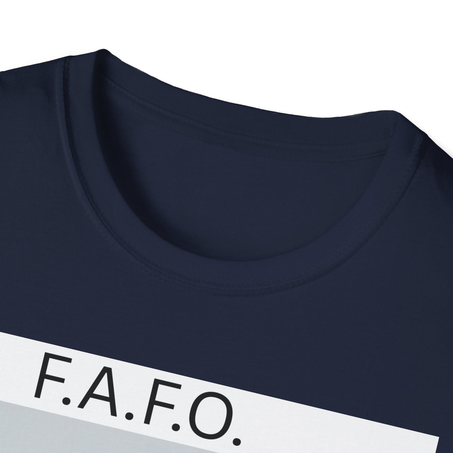 F.A.F.O. Unisex Softstyle T-Shirt - Trendy Graphic Tee for Financial Enthusiasts