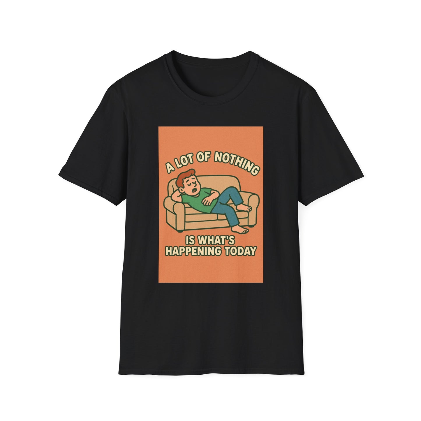 Lazy Day Unisex T-Shirt, Casual Comfort Tee, Laid-Back Graphic Shirt, Relaxation Wear, Gift for Couch Potatoes, Everyday Humor Top