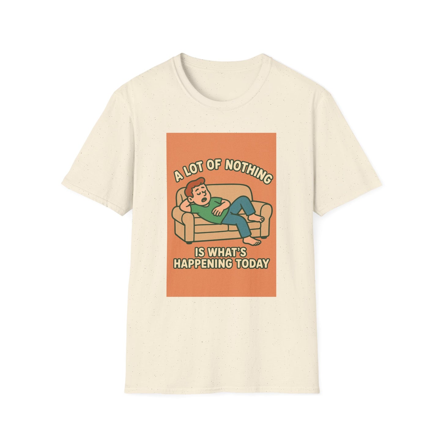 Lazy Day Unisex T-Shirt, Casual Comfort Tee, Laid-Back Graphic Shirt, Relaxation Wear, Gift for Couch Potatoes, Everyday Humor Top